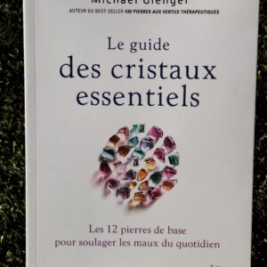 Livre / Le guide des cristaux essentiels