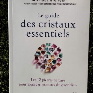 Livre / Le guide des cristaux essentiels