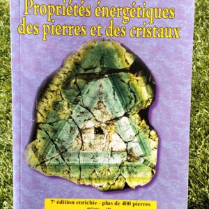 Livre / Propriétés énergétiques des pierres et des cristaux