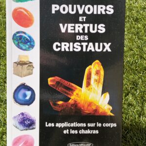 Livre / Pouvoirs et vertus des cristaux